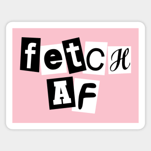 Fetch AF Sticker